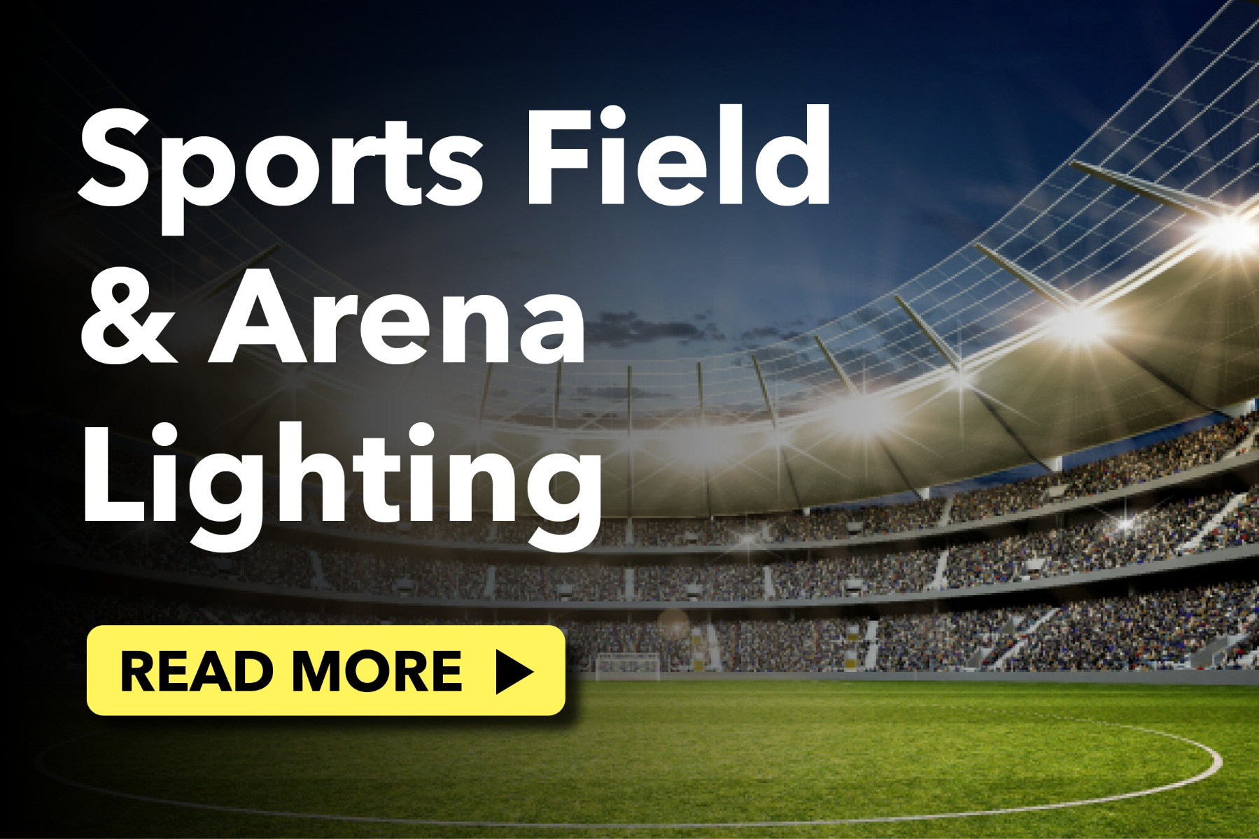 Sports Field and Arena Lighting