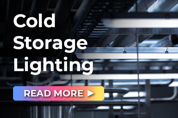 Cold Storage Lighting